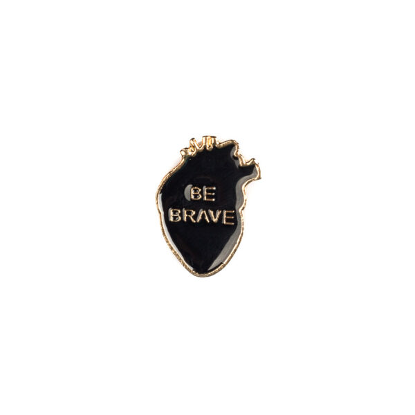 Be Brave Pin