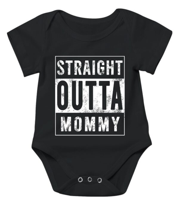 Novelty Baby Onesy Suit - Straight Outta Mommy