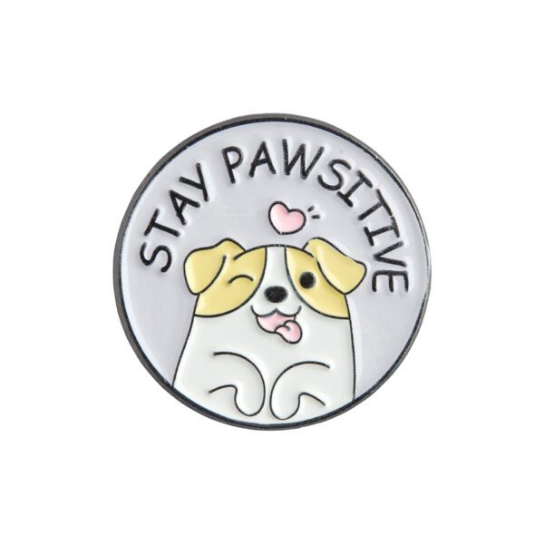 Stay Pawsititve Pin