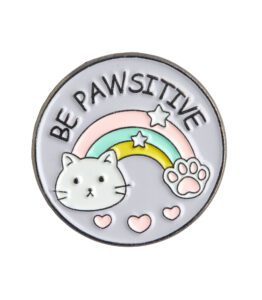 Be Pawsitive Pin