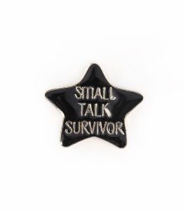 Small Talk Survivor Enamel Pin