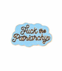 F^ck the Patriarchy Enamel Pin