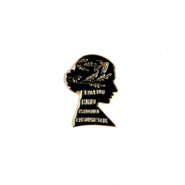 I am a bird and no one ensnares me Enamel Pin - #277